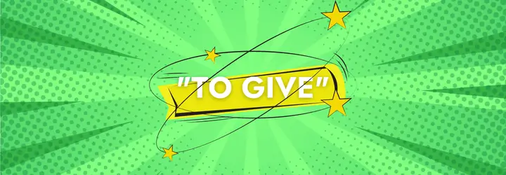 TO GIVE